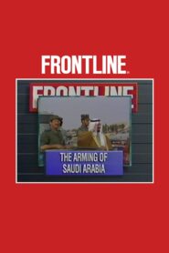 The Arming of Saudi Arabia 1993 on netflix