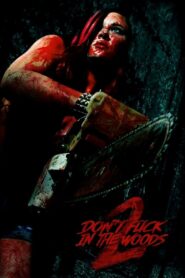 Don’t Fuck in the Woods 2 2022 on netflix