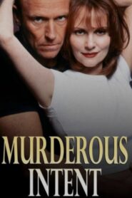 Murderous Intent 1995 on netflix