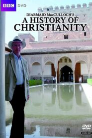 A History Of Christianity 2009 on netflix