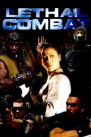 Lethal Combat 1999 on netflix