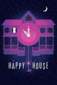 The Happy House 2013 on netflix