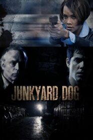Junkyard Dog 2009 on netflix