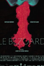 Le Bézoard 2024 on netflix