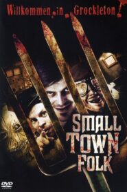 Small Town Folk 2007 on netflix