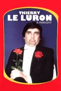 Thierry Le Luron – A Marigny 1980 on netflix