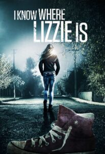 I Know Where Lizzie Is 2016 on netflix