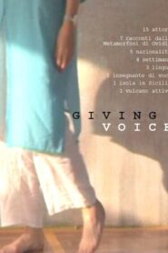 La voce naturale – Giving Voice 2009 on netflix