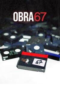 Obra 67 2014 on netflix