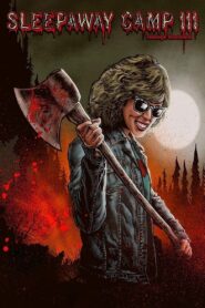 Sleepaway Camp III: Teenage Wasteland 1989 on netflix