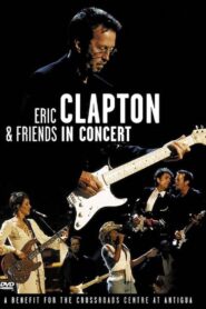 Eric Clapton and Friends 2003 on netflix