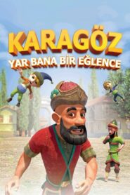 Karagöz: Yâr Bana Bir Eğlence 2022 on netflix