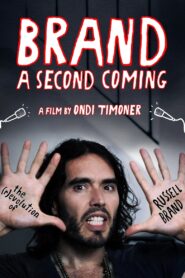 Brand: A Second Coming 2015 on netflix