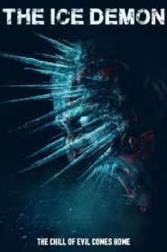 The Ice Demon 2021 on netflix