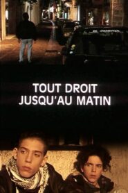 Straight Ahead Until Morning 1994 on netflix