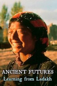 Ancient Futures: Learning from Ladakh 1993 on netflix