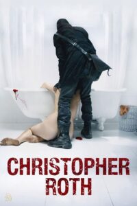 Christopher Roth 2010 on netflix