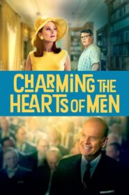 Charming the Hearts of Men 2021 on netflix