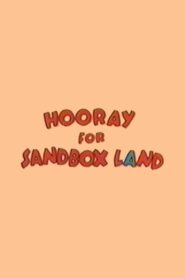 Hooray for Sandbox Land 1984 on netflix
