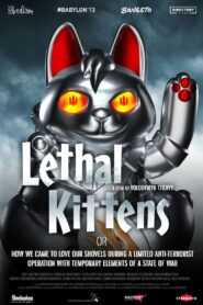Lethal Kittens 2020 on netflix