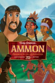 Ammon, Missionary to the Lamanites 1989 on netflix