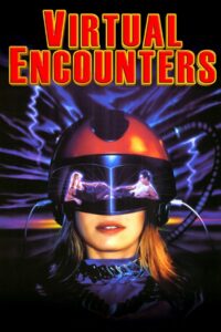 Virtual Encounters 1996 on netflix