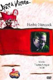Herbie Hancock – The River Of Possibilities Tour – Jazz a Vienne 2008 on netflix