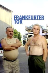 Frankfurter Tor 2004 on netflix