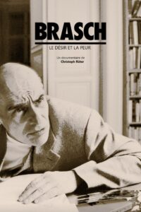Brasch – Das Wünschen und das Fürchten 2011 on netflix