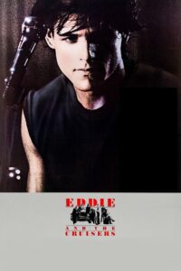 Eddie and the Cruisers 1983 on netflix