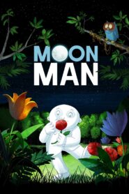 Moon Man 2012 on netflix