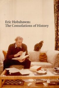 Eric Hobsbawm: The Consolations of History 2021 on netflix
