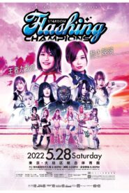 Stardom Flashing Champions 2022 on netflix