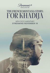 The French Montana Story: For Khadija 2023 on netflix