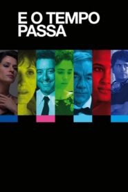 E o Tempo Passa 2011 on netflix