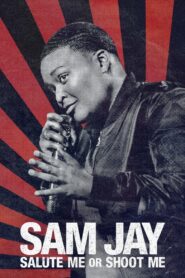 Sam Jay: Salute Me or Shoot Me 2023 on netflix