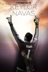 Keylor Navas, Hombre de Fe 2017 on netflix