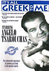 Angelo Tsarouchas – It’s All Greek to Me 2003 on netflix