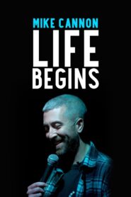 Mike Cannon: Life Begins 2020 on netflix