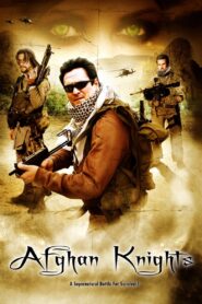 Afghan Knights 2007 on netflix
