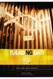 Tulad ng Dati 2006 on netflix