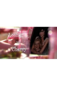 Losing My Cherry 2010 on netflix