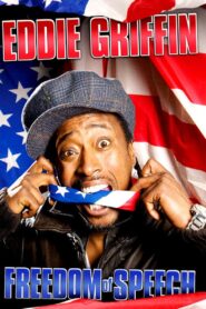 Eddie Griffin: Freedom of Speech 2008 on netflix