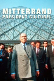 Mitterrand, président culturel 2021 on netflix