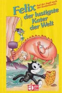 Felix, Der Lustigste Kater Der Welt – Auf Der Jagd Nach Der Zaubertasche 1991 on netflix