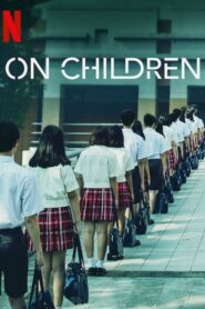 On Children 2018 on netflix