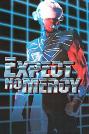 Expect No Mercy 1995 on netflix