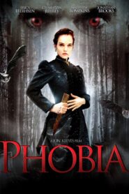 Phobia 2013 on netflix
