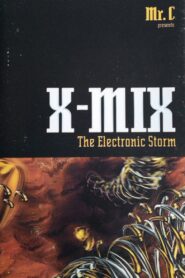 X-Mix: The Electronic Storm 1996 on netflix