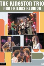 The Kingston Trio and Friends: Reunion 1982 on netflix